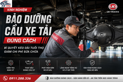 Kinh nghiệm bảo dưỡng cầu xe tải đúng cách | Hướng dẫn chi tiết từ chuyên gia